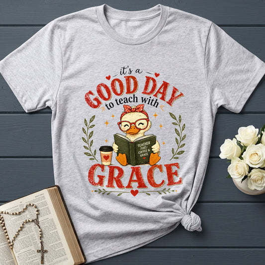 It's A Good Day To Teach With Grace 01