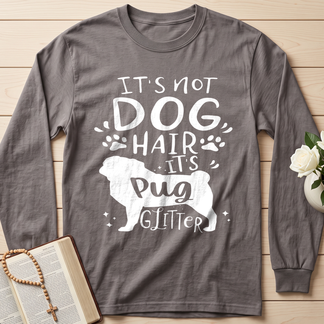 It's Not Dog Hair It's Pug Glitter 01