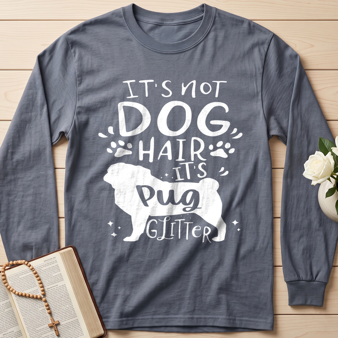 It's Not Dog Hair It's Pug Glitter 01