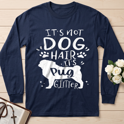 It's Not Dog Hair It's Pug Glitter 01