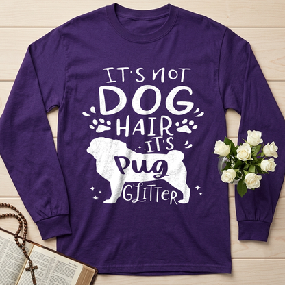 It's Not Dog Hair It's Pug Glitter 01