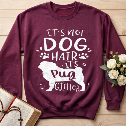 It's Not Dog Hair It's Pug Glitter 01