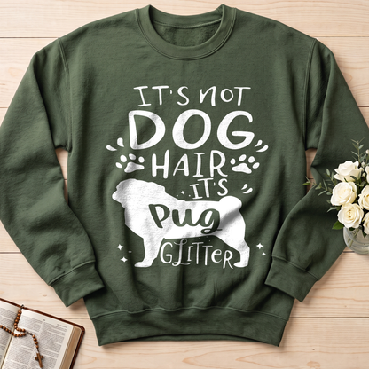 It's Not Dog Hair It's Pug Glitter 01