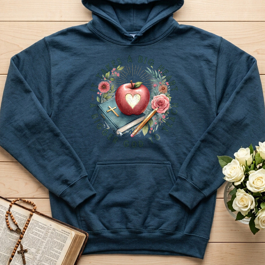 It Takes A Big Heart And A Bigger God To Teach 01