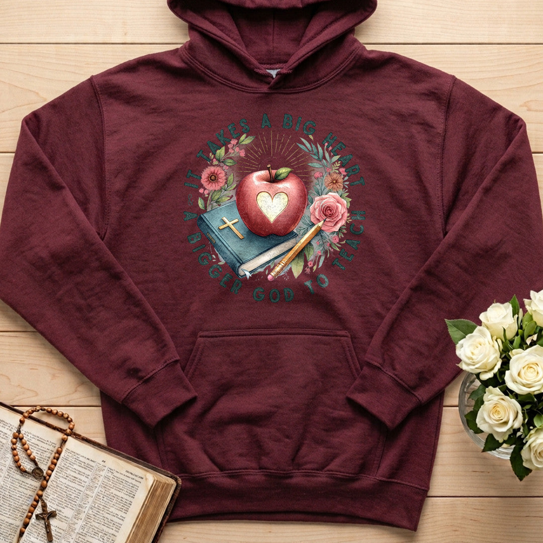 It Takes A Big Heart And A Bigger God To Teach 01