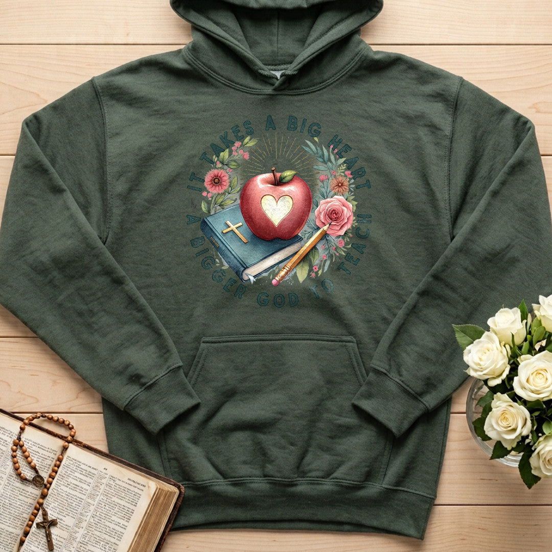 It Takes A Big Heart And A Bigger God To Teach 01
