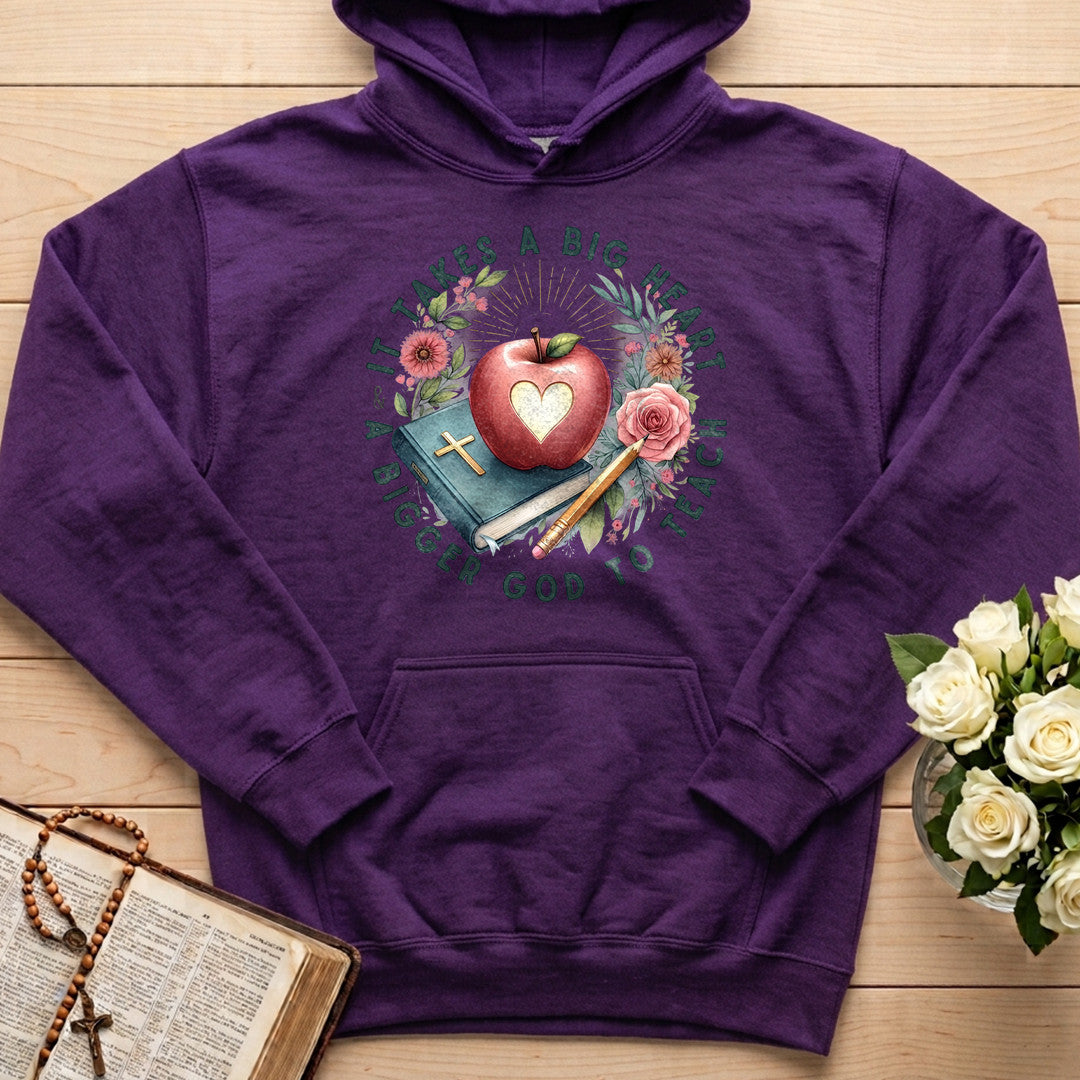 It Takes A Big Heart And A Bigger God To Teach 01