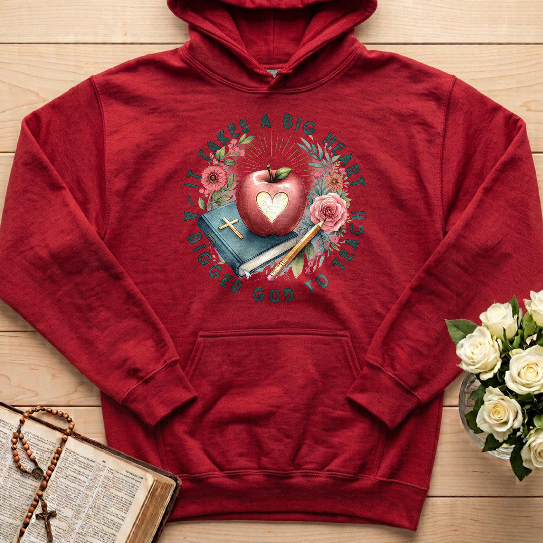 It Takes A Big Heart And A Bigger God To Teach 01