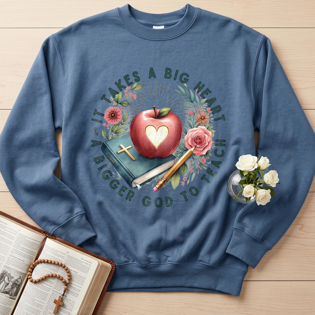 It Takes A Big Heart And A Bigger God To Teach 01