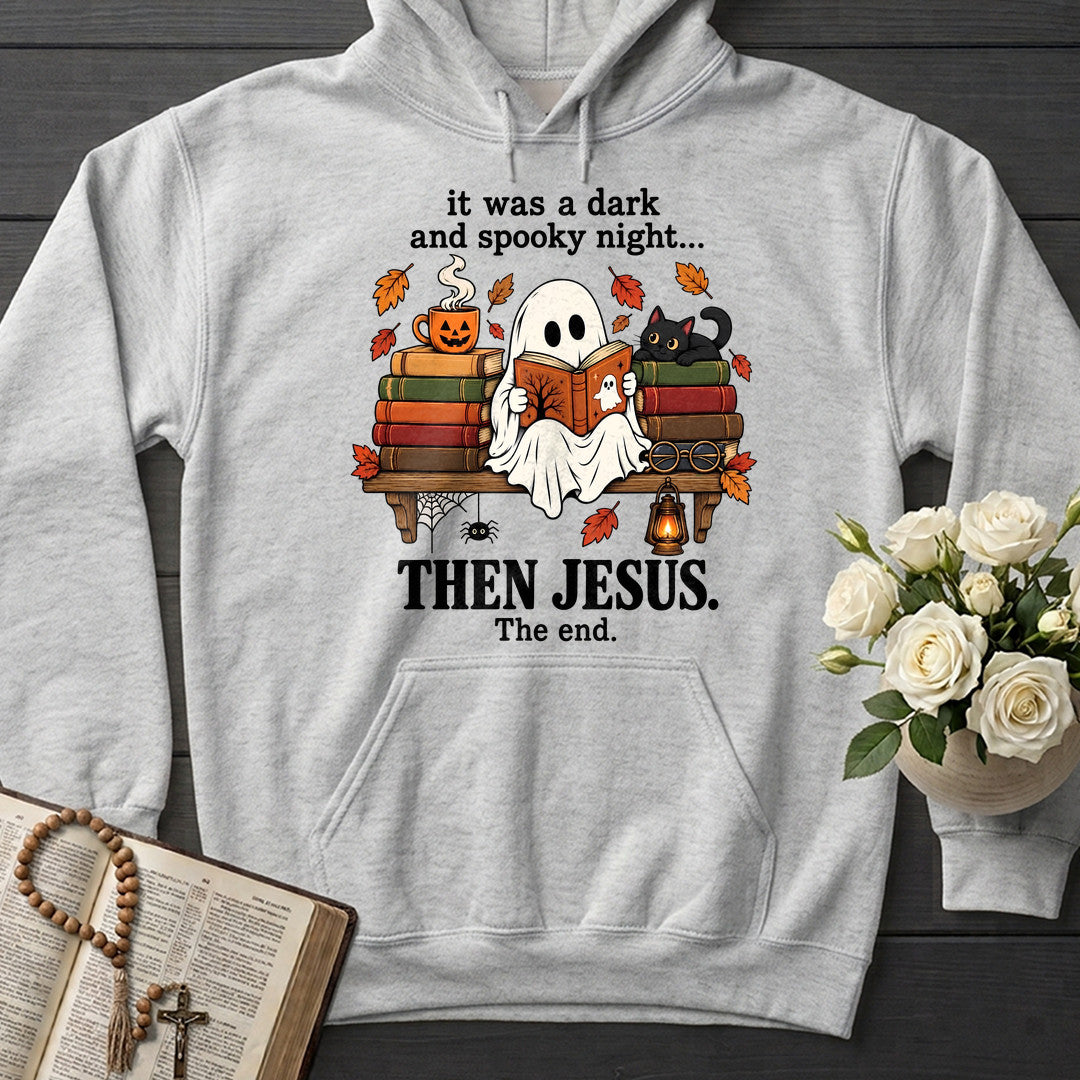 It Was A Dark And Spooky Night Then Jesus The End 01