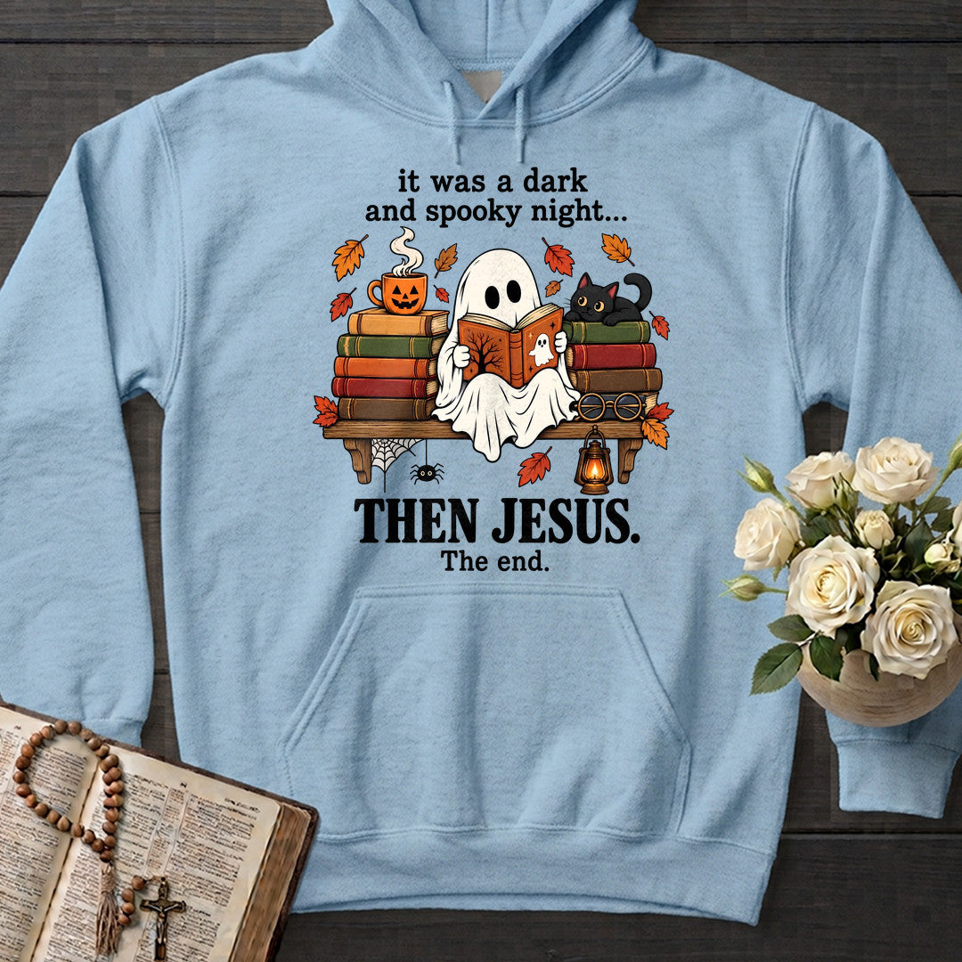 It Was A Dark And Spooky Night Then Jesus The End 01