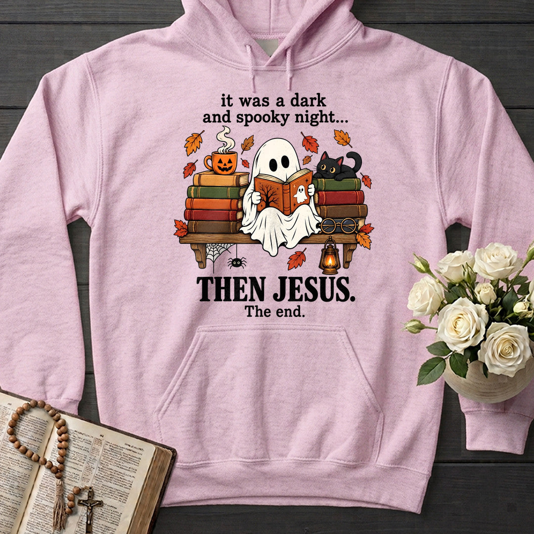 It Was A Dark And Spooky Night Then Jesus The End 01