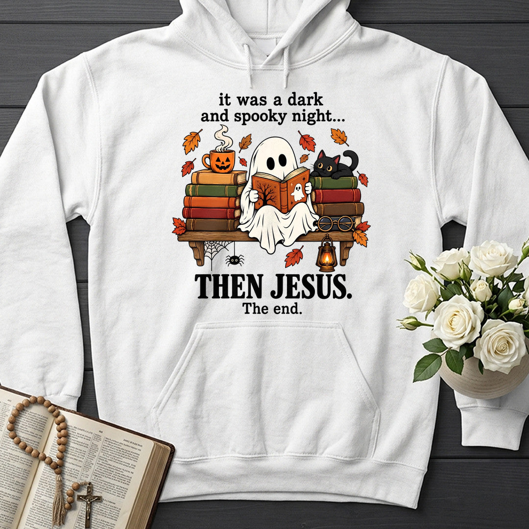 It Was A Dark And Spooky Night Then Jesus The End 01