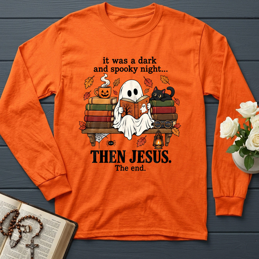 It Was A Dark And Spooky Night Then Jesus The End 01