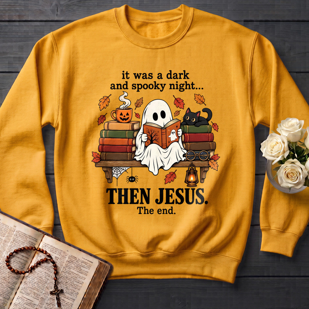 It Was A Dark And Spooky Night Then Jesus The End 01