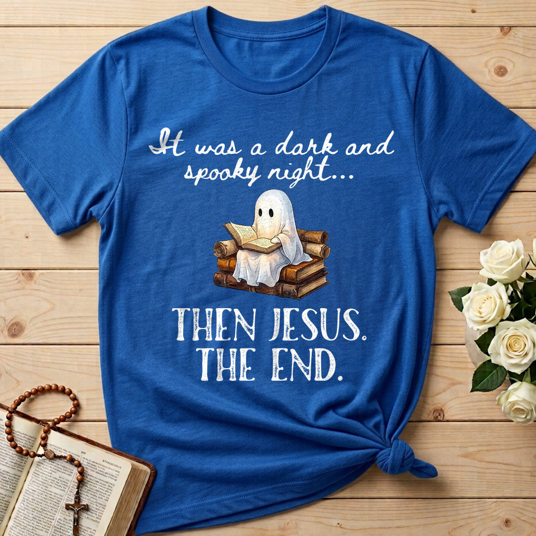 It Was A Dark And Spooky Night Then Jesus The End 02