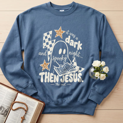 It Was A Dark Night And Spooky Then Jesus The End 01