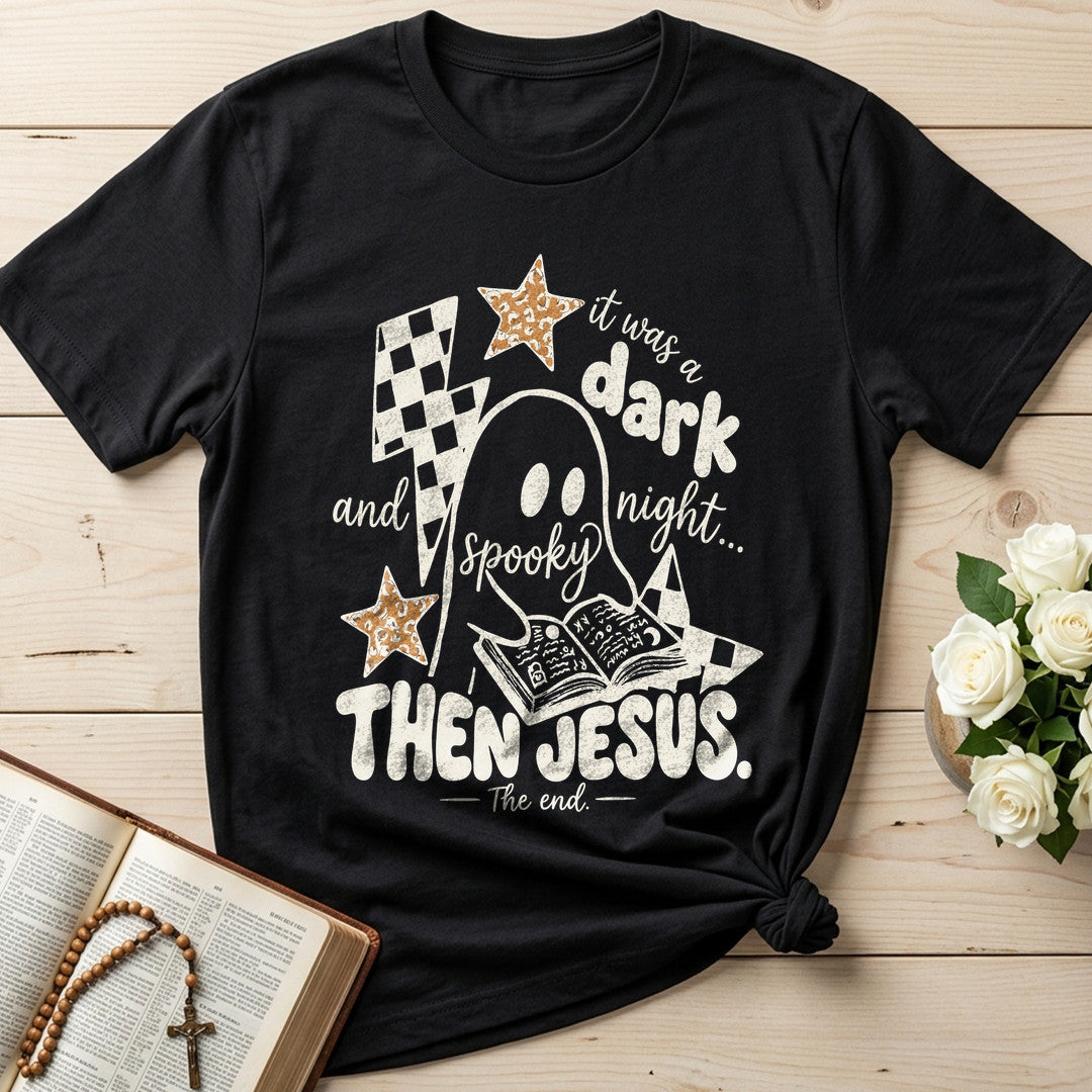 It Was A Dark Night And Spooky Then Jesus The End 01