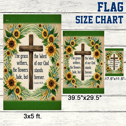 Bible Verse Christian Flag The Word Of Our God Stands Forever Flower Garden House Flag TQN3517Fv1
