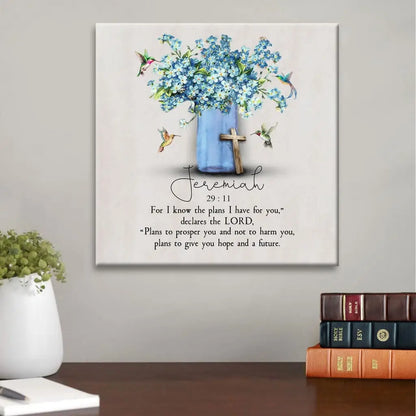 Jeremiah 29:11 For I Know The Plans I Have For You, Hummingbird Flowers, Christian Wall Art Canvas