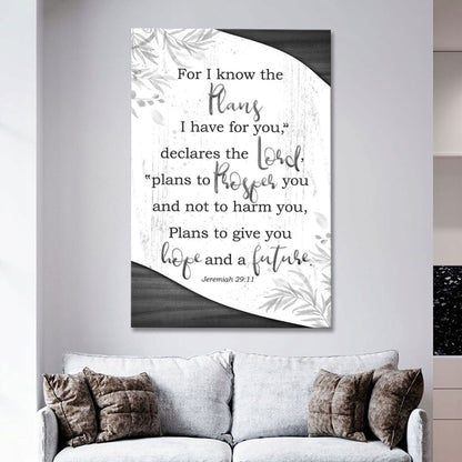 Jeremiah 29:11 Wall Art, For I Know The Plans I Have For You Canvas Print