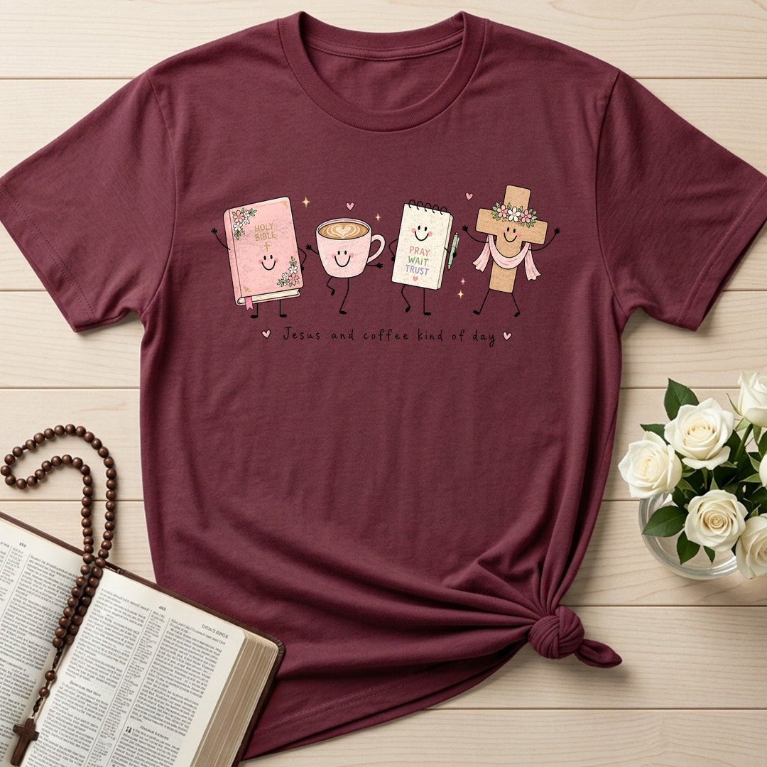 Jesus And Coffee Kind Of Day 01