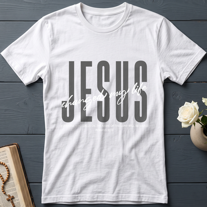 Jesus Changed My Life Romans 10.13 01