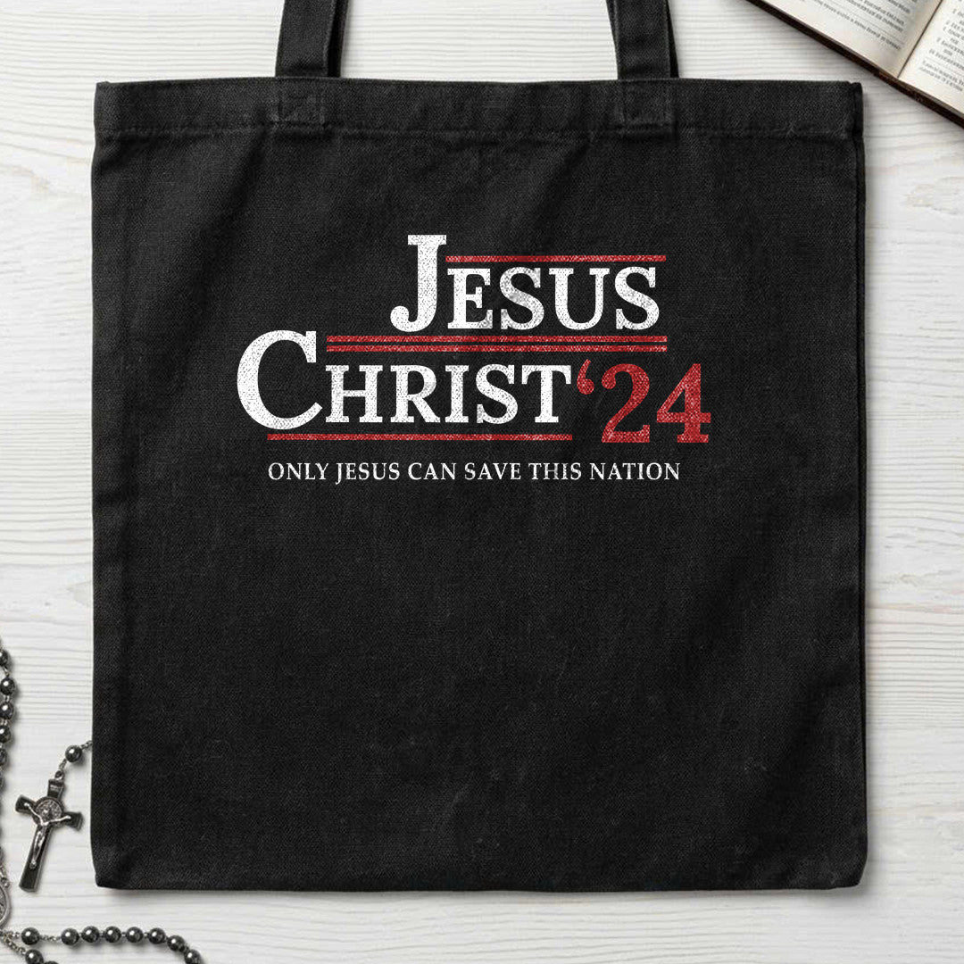 Jesus Christ '24 Only Jesus Can Save This Nation 01