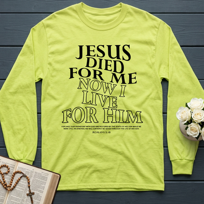 Jesus Died For Me Now I Live For Him 02