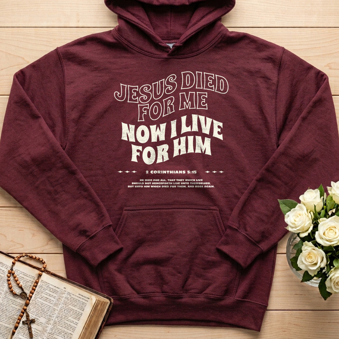 Jesus Died For Me Now I Live For Him 03