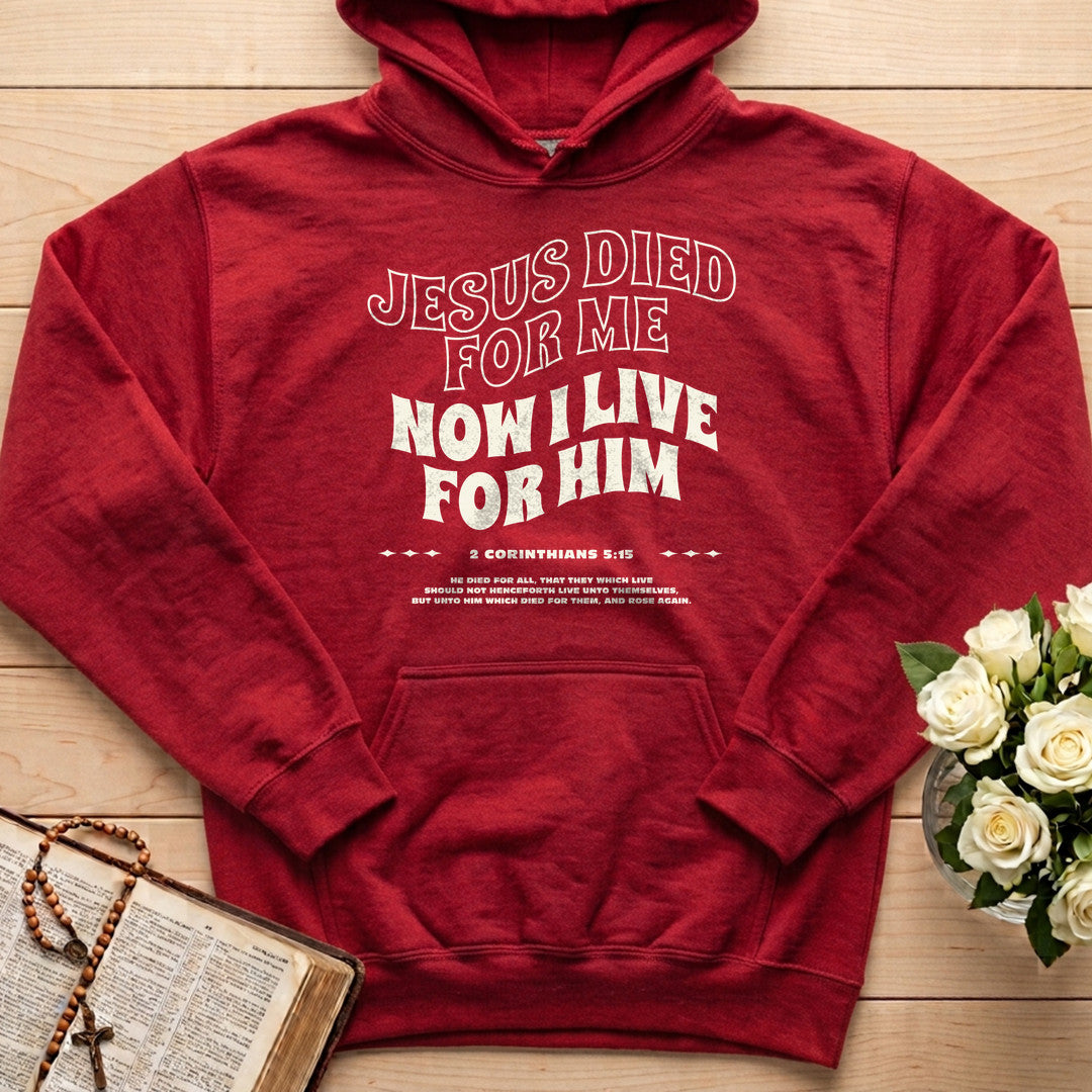 Jesus Died For Me Now I Live For Him 03