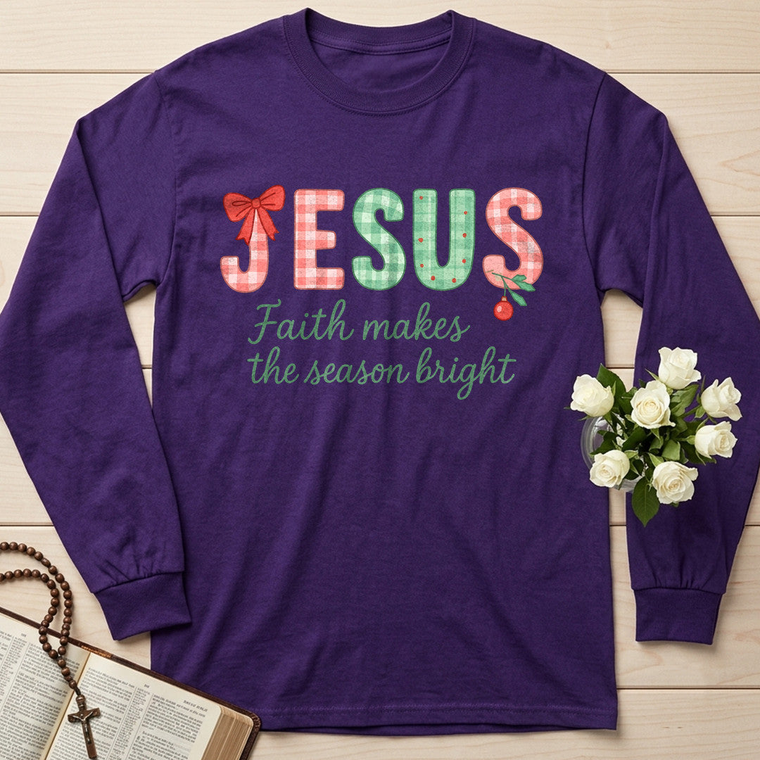 Jesus Faith Makes The Season Bright 01