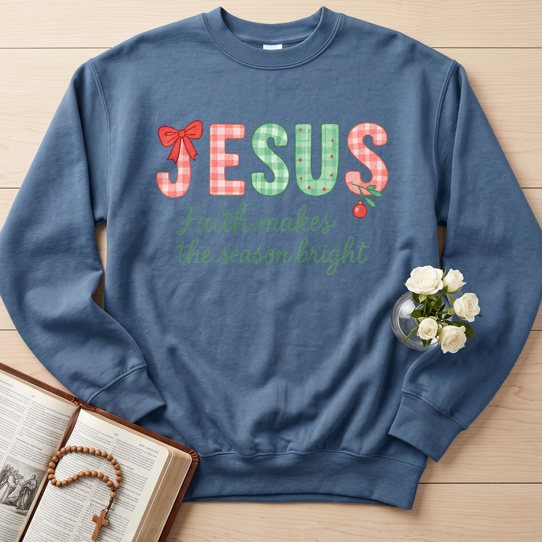 Jesus Faith Makes The Season Bright 01