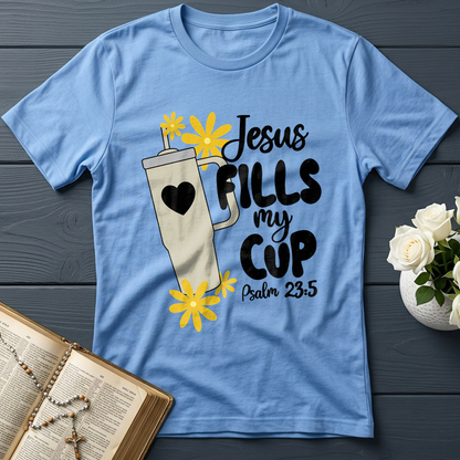 Jesus Fills My Cup Psalm 23.5 04
