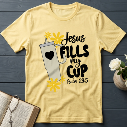Jesus Fills My Cup Psalm 23.5 04