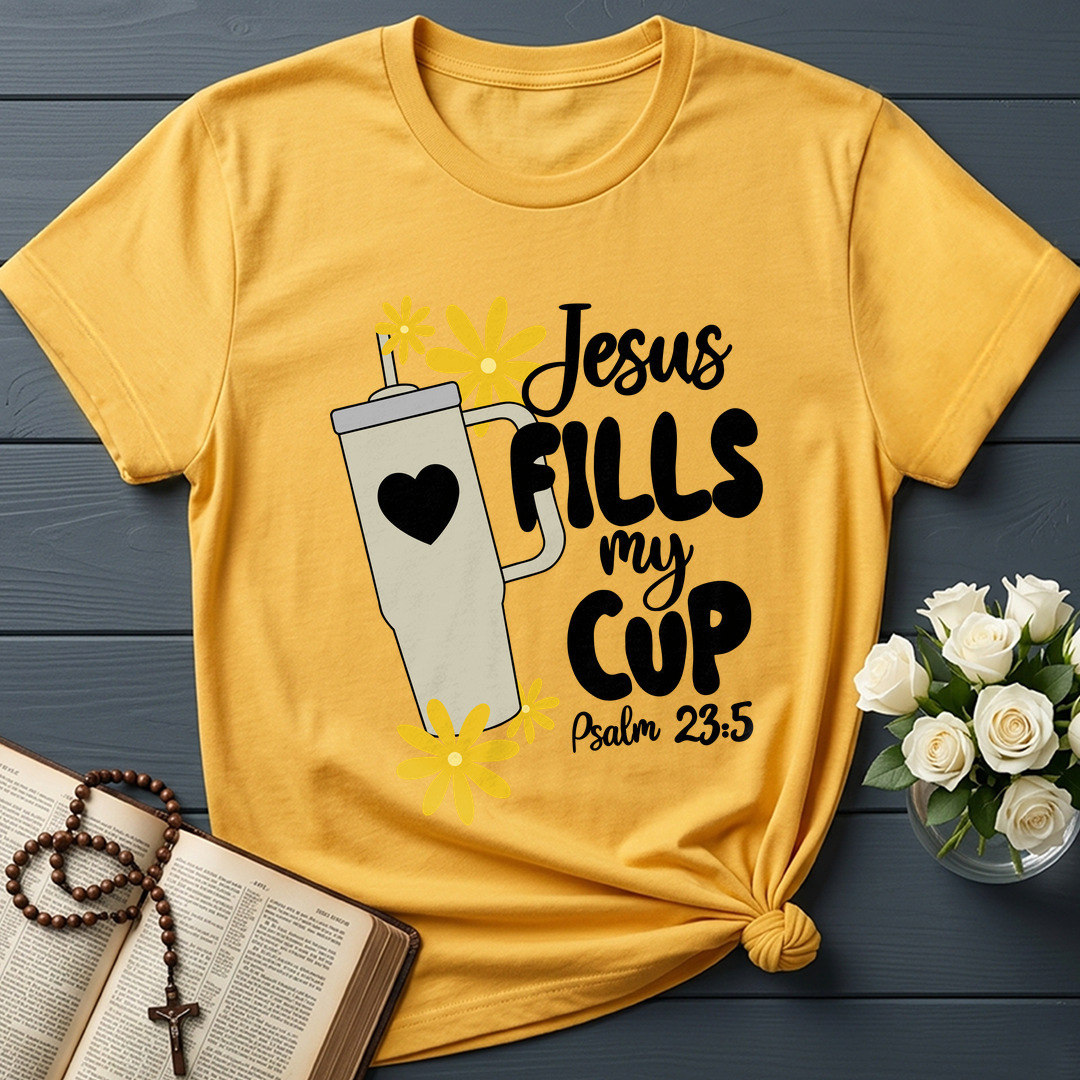 Jesus Fills My Cup Psalm 23.5 04