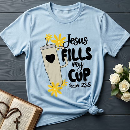 Jesus Fills My Cup Psalm 23.5 04