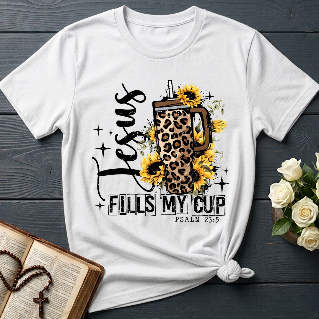 Jesus Fills My Cup Psalm 23.5 05