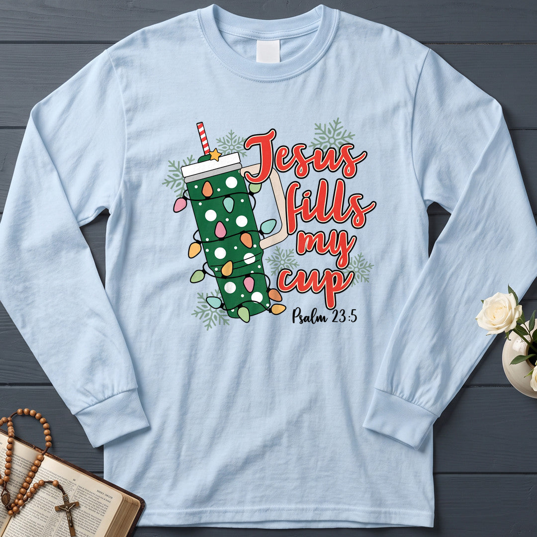 Jesus Fills My Cup Psalm 23.5 07