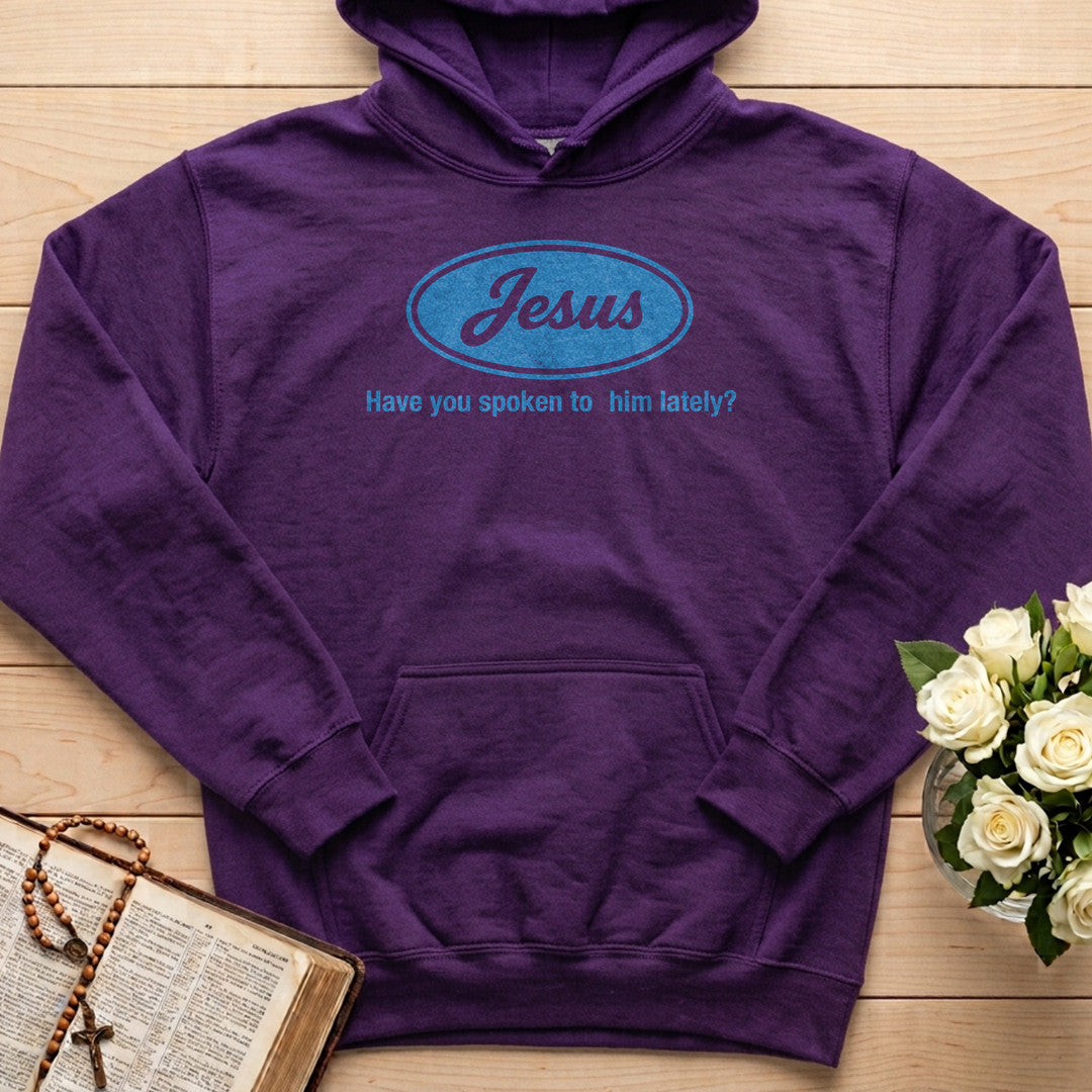 Jesus Have You Spoken To Him Lately 01