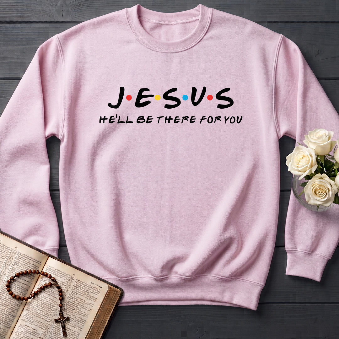 Jesus He'll Be There For You 01