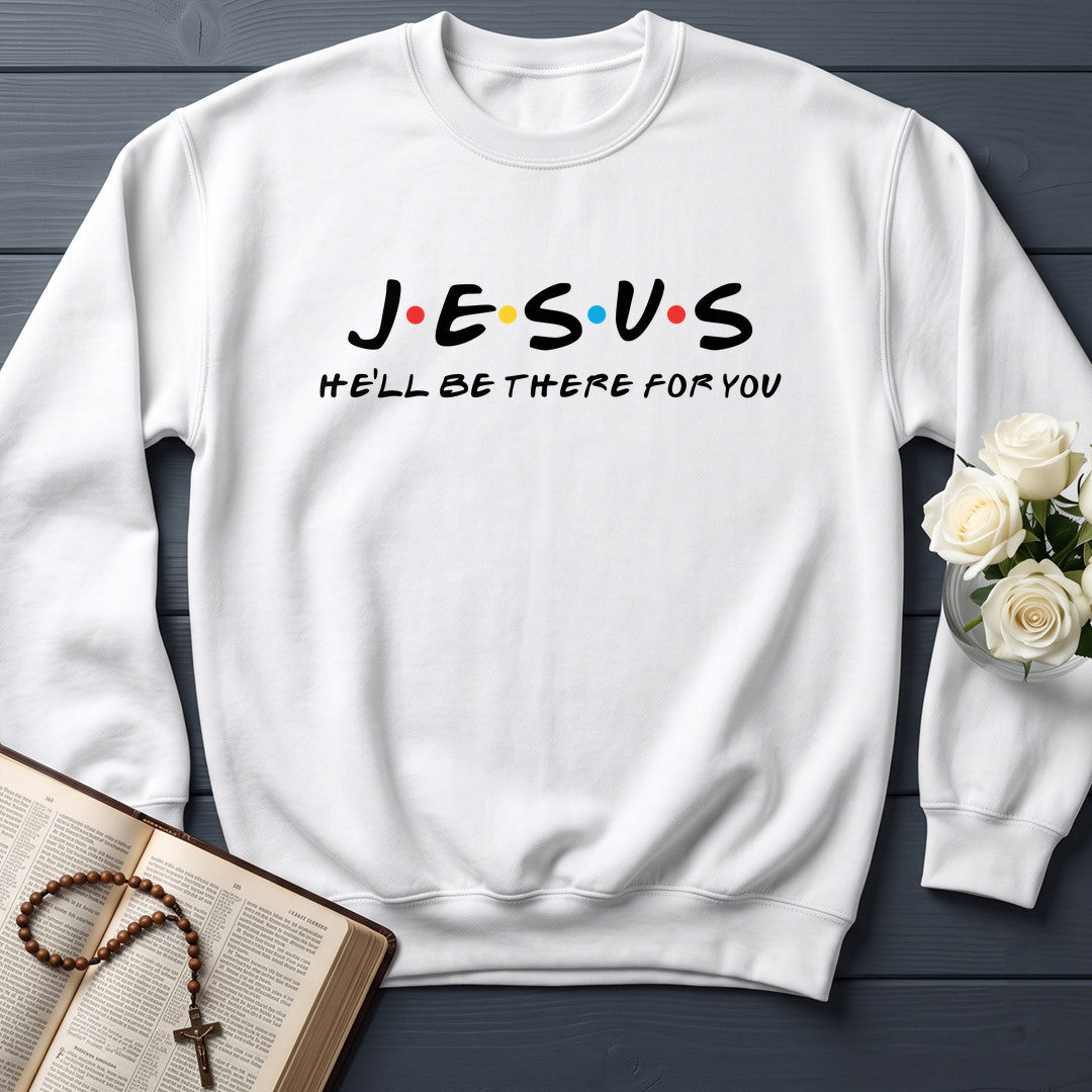 Jesus He'll Be There For You 01