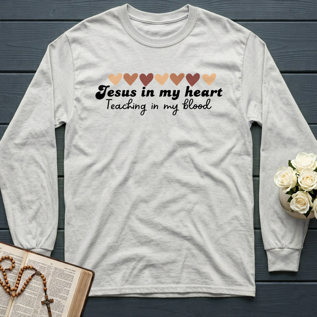 Jesus In My Heart Teaching In My Blood 01