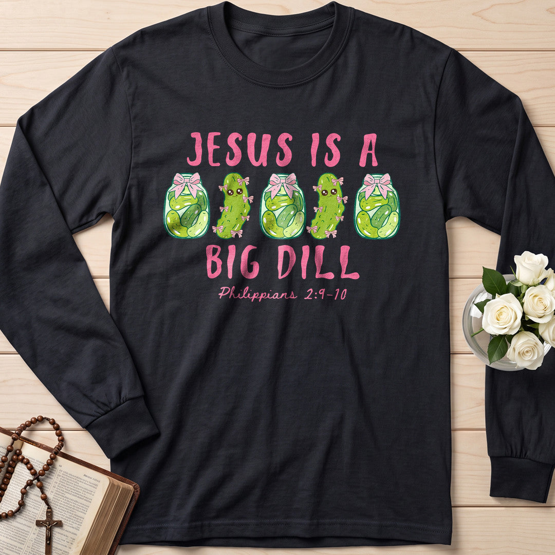 Jesus Is A Big Dill Philippians 2.9-10 01