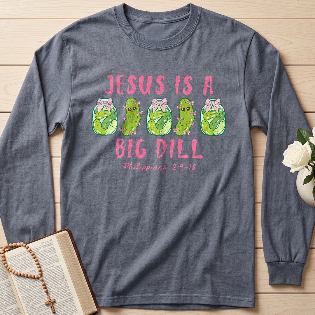 Jesus Is A Big Dill Philippians 2.9-10 01