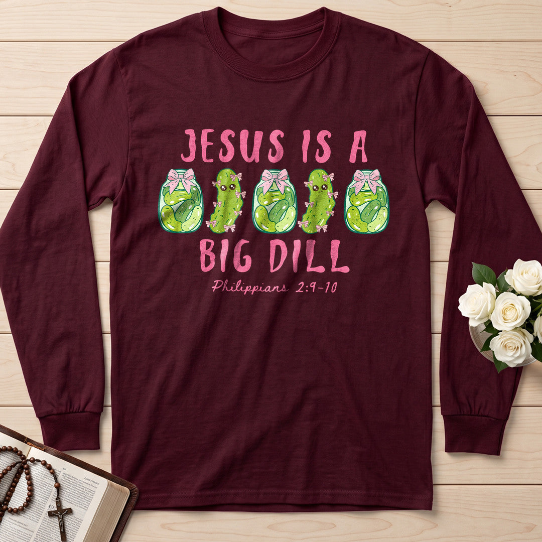 Jesus Is A Big Dill Philippians 2.9-10 01