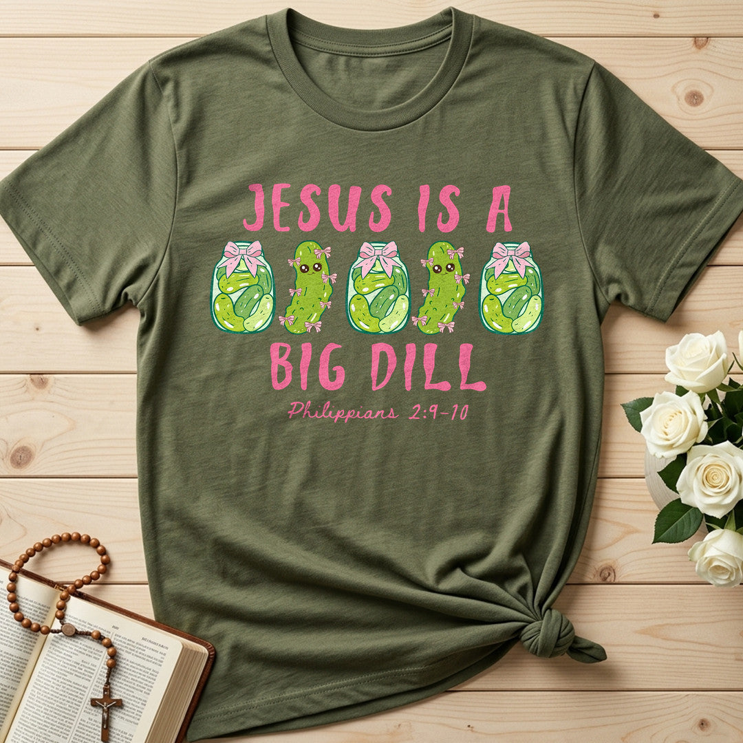 Jesus Is A Big Dill Philippians 2.9-10 01