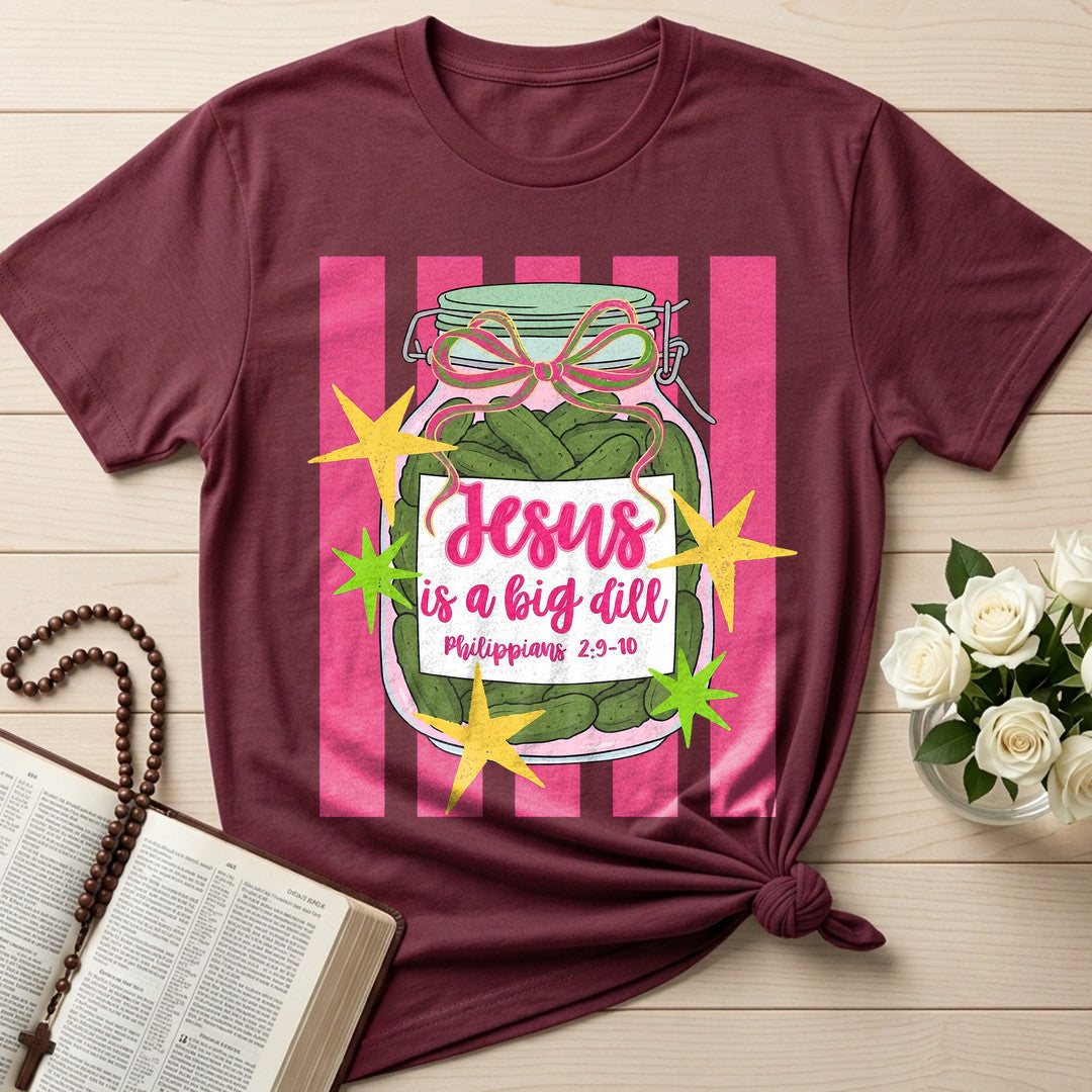 Jesus Is A Big Dill Philippians 2.9-10 02