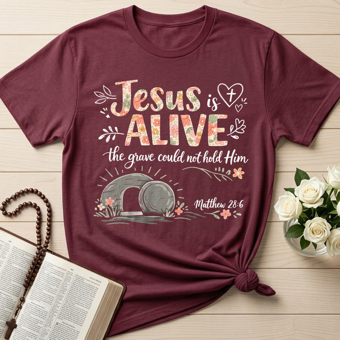 Jesus Is Alive The Grave Could Not Hold Him Matthew 28.6 01