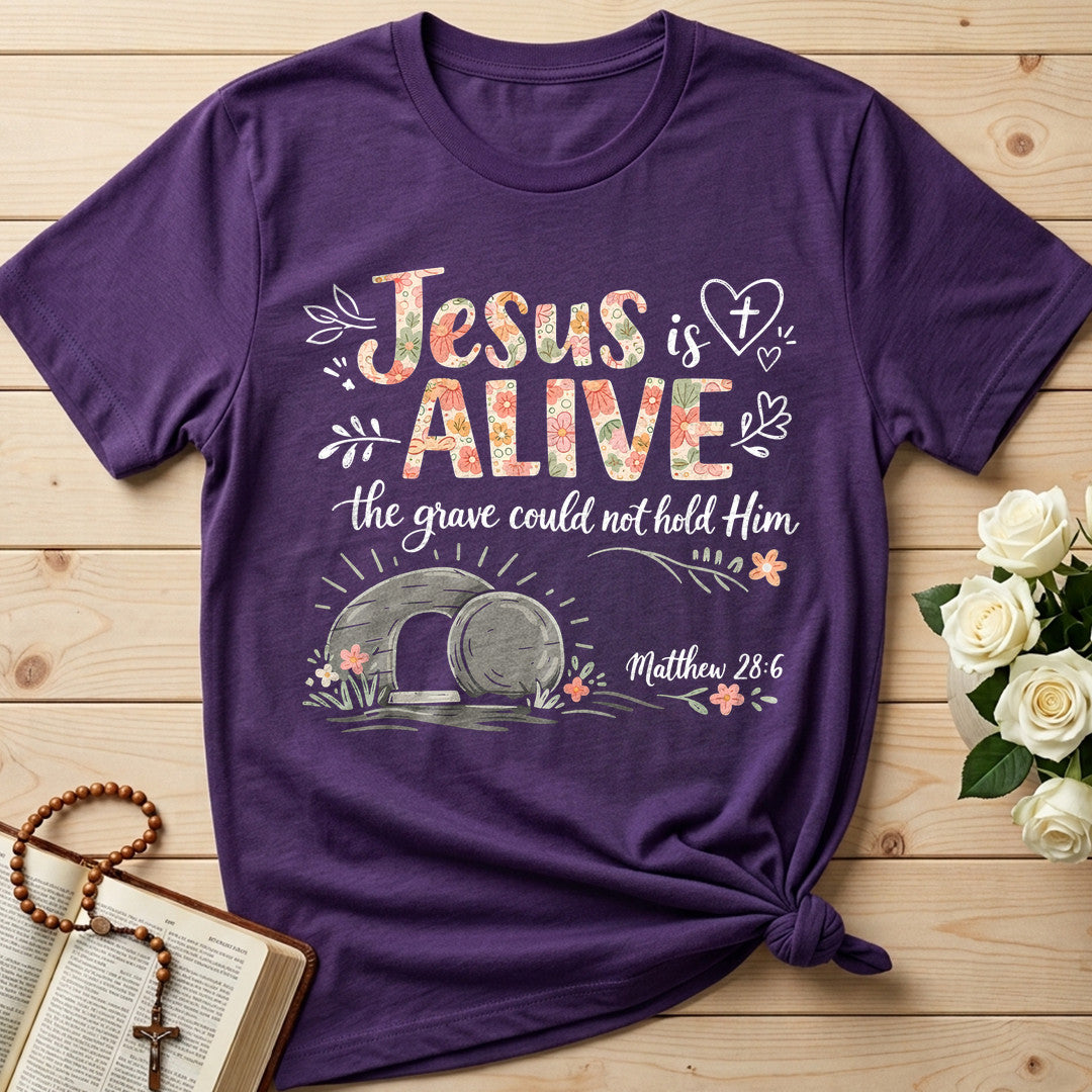 Jesus Is Alive The Grave Could Not Hold Him Matthew 28.6 01